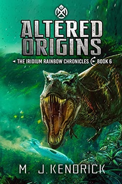 Altered Origins (The Iridium Rainbow Chronicles Book 6)