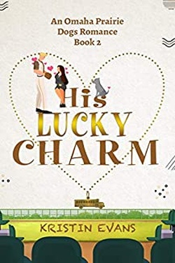 His Lucky Charm: An Omaha Prairie Dogs Romance