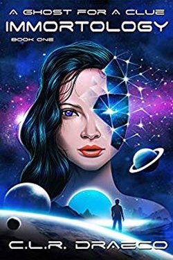 A Ghost for a Clue (IMMORTOLOGY Book 1)