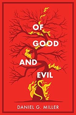 Of Good & Evil: A Thriller (The Tree of Knowledge)
