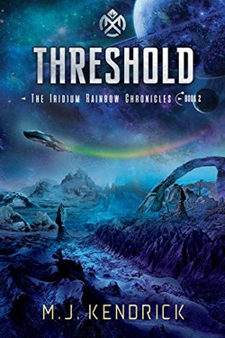 Threshold (The Iridium Rainbow Chronicles Book 2)